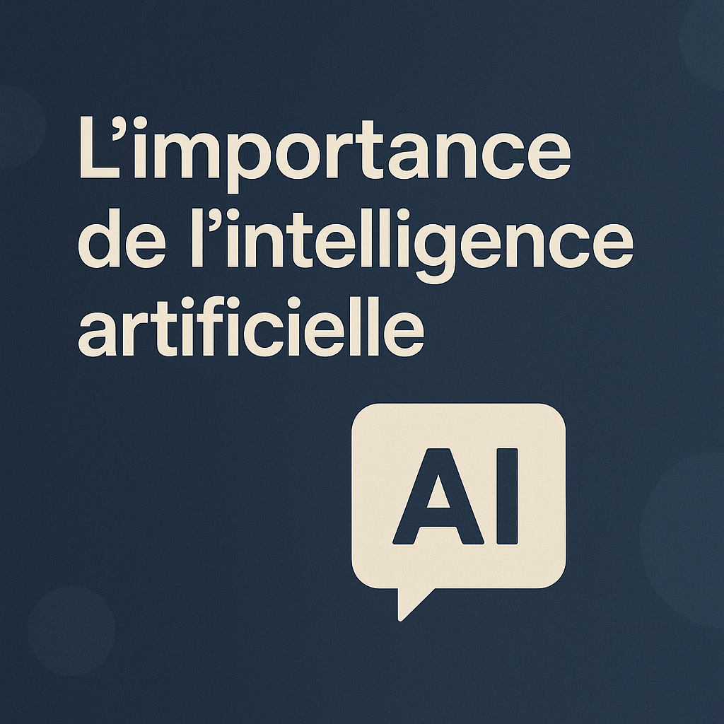 L'importance de L'IA